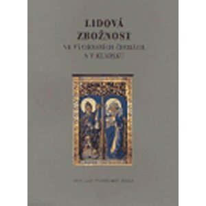 Lidová zbožnost ve východních Čechách a v Kladsku - Jan Kapusta