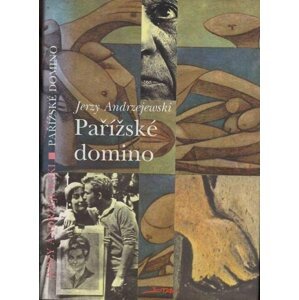 Pařížské domino - Jerzy Andrzejewski