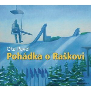 Pohádka o Raškovi - CD - Ota Pavel