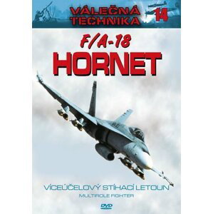 F/A – 18 Hornet - Válečná technika 14 - DVD