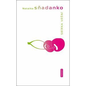 Sbírka vášní - Natalka Sňadanko