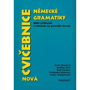 Cvičebnice německé gramatiky - nová - Doris Dusilová