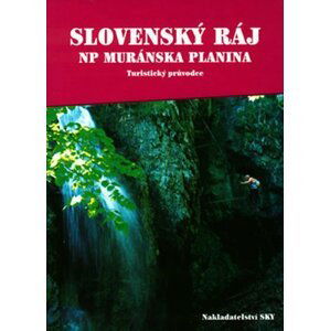 Slovenský ráj - NP Muránska planina - Otakar Brandos