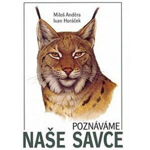 Poznáváme naše savce - Miloš Anděra