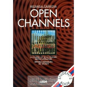 Open Channels - Britská literatura 20. století - Michaela Čaňková