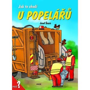 Jak to chodí u popelářů - leporelo - Josef Švarc