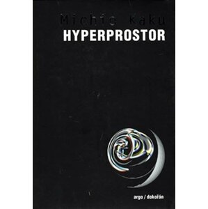 Hyperprostor - Michio Kaku