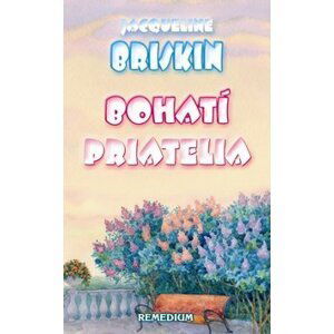 Bohatí priatelia - Jacqueline Briskin