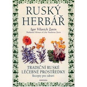 Ruský herbář - Tradiční ruské léčebné prostředky - Renate Hagenouw