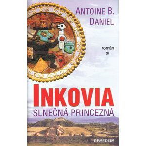 Inkovia - Antoine B. Daniel