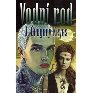 Vodní rod - Gregory John Keyes