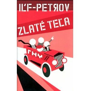 Zlaté teľa - Ilja Ilf; Jevgenij Petrov