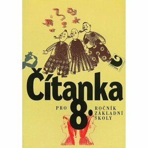 Čítanka pro 8. ročník ZŠ - Jana Čeňková