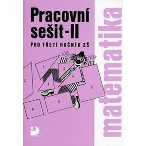 Matematika pro 3. ročník ZŠ - 2. část - Pracovní sešit - Jana Coufalová