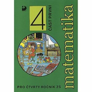 Matematika pro 4. ročník ZŠ - 1. část - Jana Coufalová