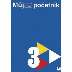 Můj početník 3 - Cvičebnice z matematiky pro 3. r. ZŠ - Miroslav Frýzek