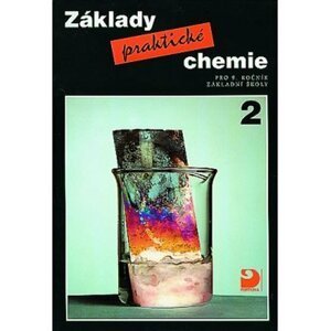 Základy praktické chemie 2 - Učebnice pro 9. ročník základních škol - Pavel Beneš