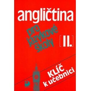 Angličtina pro jazykové školy II. - Klíč - Jaroslav Peprník