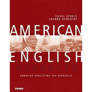 American English Advanced - učebnice - autorů kolektiv