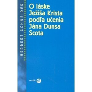 O láske Ježíša Krista - Herbert Schneider