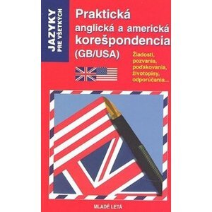 Praktická anglická a americká korešpondencia (GB/USA) - Crispin Geoghegan; Jacqueline Gonthier