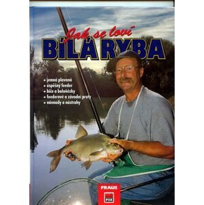 Jak se loví bílá ryba - Kai Chaluppa