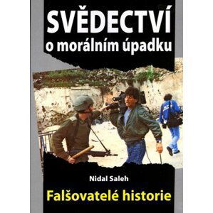 Svědectví o morálním úpadku - Nidal Saleh