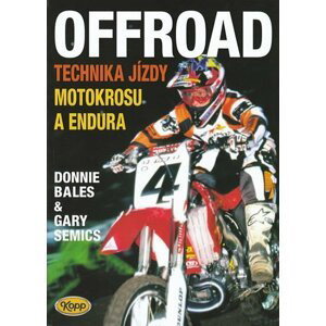Offroad - technika jízdy motokrosu a endura - Donnie Bales