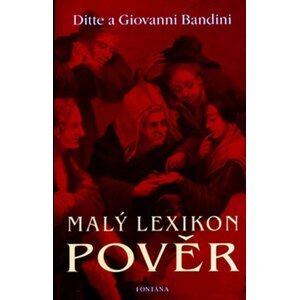 Malý lexikon pověr - Ditte Bandini