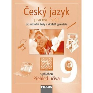 Český jazyk 9 pro ZŠ a víceletá gymnázia - pracovní sešit - autorů kolektiv