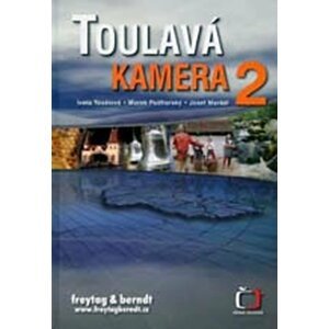 Toulavá kamera 2 -  kolektiv autorů