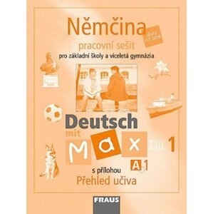 Deutsch mit Max A1/díl 1 - pracovní sešit - autorů kolektiv