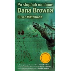 Po stopách románov Dana Browna - Oliver Mittelbach