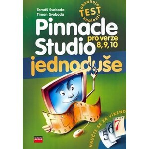 Pinnacle Studio verze 8,9,10 - Tomáš Svoboda