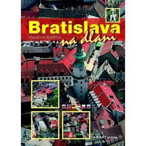Bratislava na dlani - Vladimír Bárta  ml.