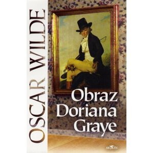 Obraz Doriana Graye, 1.  vydání - Oscar Wilde