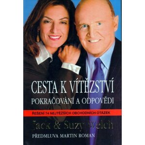 Cesta k vítězství - pokračování a odpovědi - Jack Welch