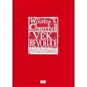 Vek revolúcií - Winston Leonard Spencer-Churchill