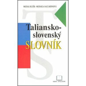 Taliansko-slovenský slovník - Michal Hlušík; Michaela Saccardinová