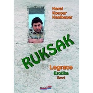 Ruksak - Legrace, erotika, smrt - Kocour Horst Haslbauer