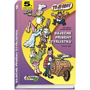 Báječné příběhy Čtyřlístku 1979 - 1982 / 5. velká kniha - Jaroslav Němeček