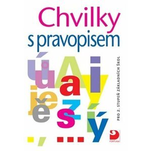 Chvilky s pravopisem - pro 2. stupeň ZŠ - Noemi Koušová