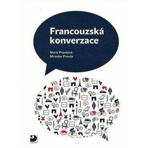 Francouzská konverzace - Učebnice - Miroslav Pravda