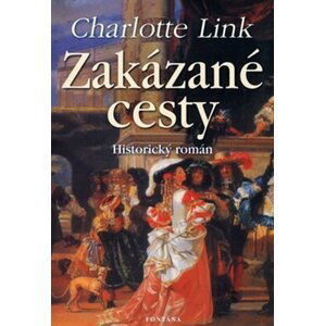 Zakázané cesty - Charlotte Link