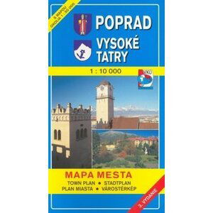 Poprad, Vysoké Tatry 1:10 000 Mapa mesta Town plan Stadtplan Plan miasta Városté