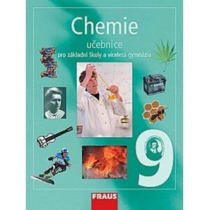 Chemie 9 pro ZŠ a víceletá gymnázia - Učebnice, 1.  vydání - kolektiv autorů