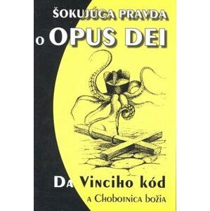 Šokujúca pravda o OPUS DEI