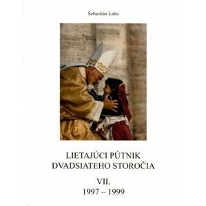 Lietajúci pútnik dvadsiateho storočia - Šebastián Labo