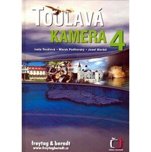 Toulavá kamera 4 - Iveta Toušlová