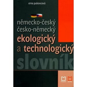 Německo-český česko-německý ekologický a technologický slovník